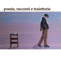 Poesie, Racconti e Traiettorie