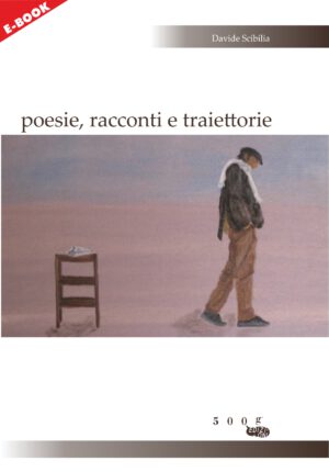 Poesie, Racconti e Traiettorie