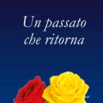UN PASSATO CHE RITORNA