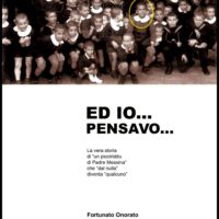 ED IO... PENSAVO...