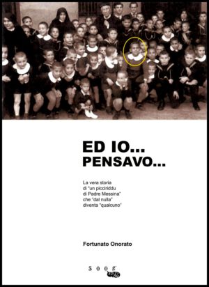 ED IO... PENSAVO...