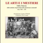 LE ARTI E I MESTIERI EDILI A PALERMO