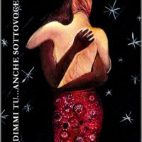 DIMMI TU…ANCHE SOTTOVOCE