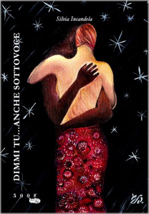 DIMMI TU…ANCHE SOTTOVOCE