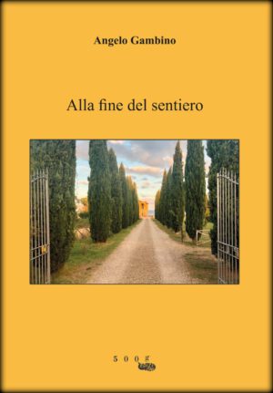 ALLA FINE DEL SENTIERO