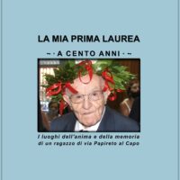 LA MIA PRIMA LAUREA A 100 ANNI