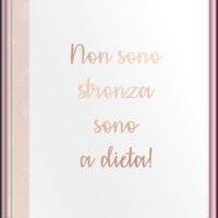 NON SONO STRONZA - SONO A DIETA